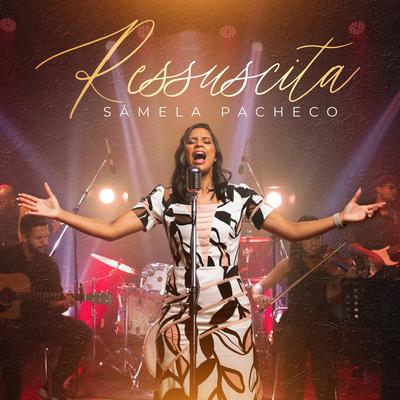 Ressuscita By Sâmela Pacheco's cover