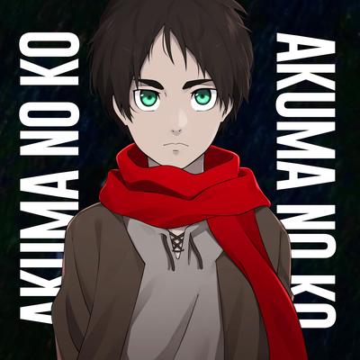 Akuma no Ko (Attack on Titan Final Season) By Shayne Orok's cover
