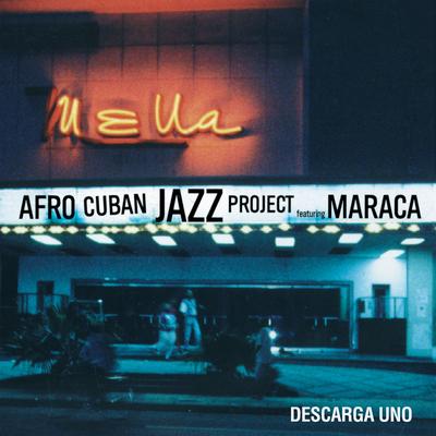 Soy el Matancero By Afro Cuban Jazz Project, Maraca's cover