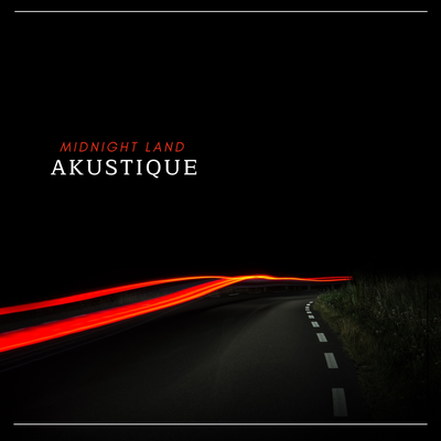 Midnight Land By Akustique's cover