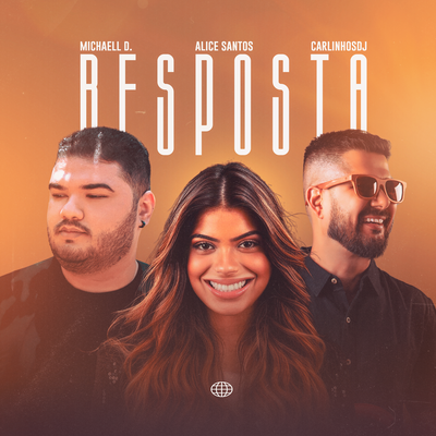 Resposta By Michaell D, Carlinhosdj, Alice Santos's cover