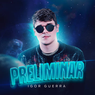 Preliminar By Igor Guerra's cover