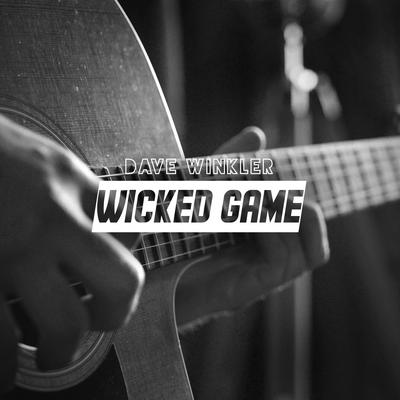 Wicked Game By Dave Winkler's cover
