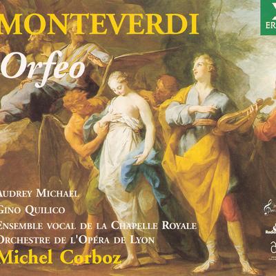 L'Orfeo, SV 318, Act A: "Rosa del ciel, vita del mondo" (Orfeo) By Michel Corboz, Gino Quilico's cover