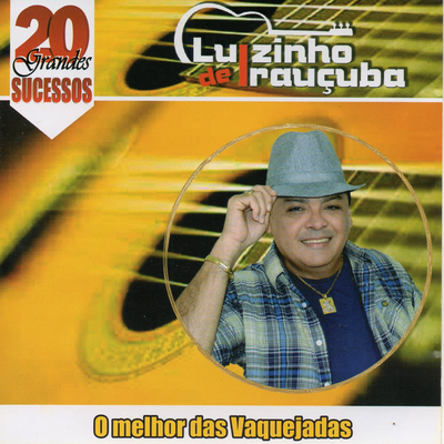 Minha Mulher É Aquela By Luizinho De Iraucuba's cover