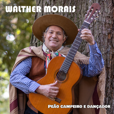 Peão Campeiro e Dançador By Walther Morais's cover