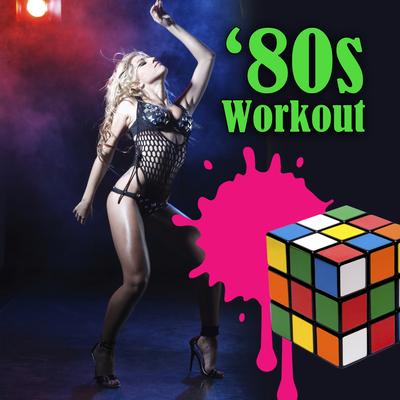 80s Workout (Re-Recorded / Remastered Versions)'s cover