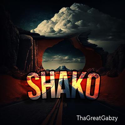 Shako By ThaGreatGabzy's cover