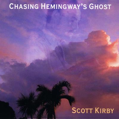 Chasing Hemingway's Ghost's cover