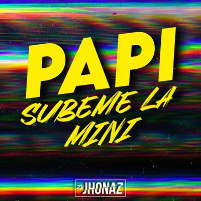 Papi Subeme la Mini's cover