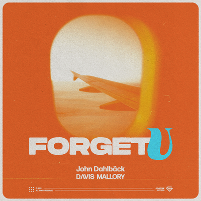 Forget U By John Dahlbäck, Davis Mallory's cover