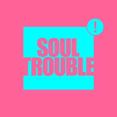 Soul Trouble's cover