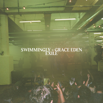 Exile By Swimmingly, Grace Eden's cover