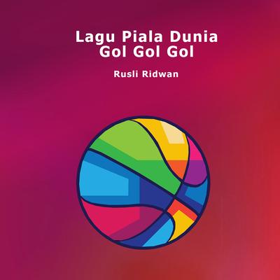 Lagu Piala Dunia Gol Gol Gol's cover