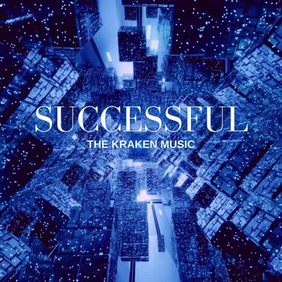 Successful By The Kraken Music's cover