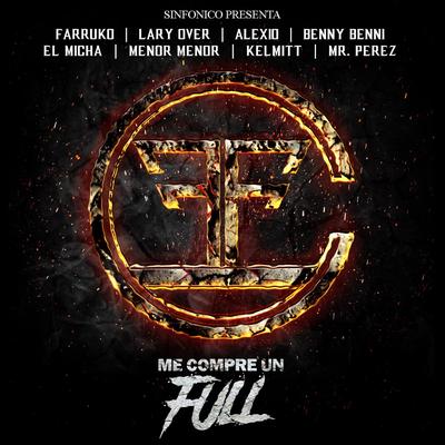 Sinfonico Presenta: Me Compre Un Full (Carbon Fiber Remix)'s cover