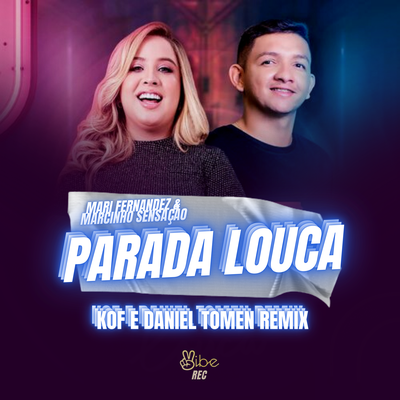 Parada Louca (Vip Remix)'s cover