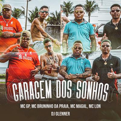 Garagem dos Sonhos By Mc Bruninho da Praia, MC GP, Mc Magal, Mc Lon's cover
