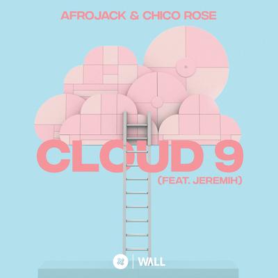 Cloud 9 (feat. Jeremih) By Jeremih, AFROJACK, Chico Rose's cover