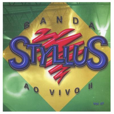Banda Styllus ao Vivo II, Vol. 7's cover
