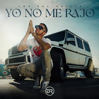 Yo No Me Rajo's cover