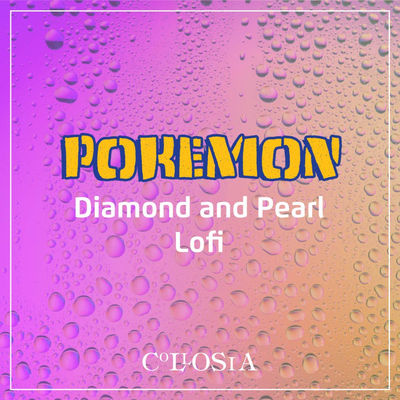 Eterna Forest (From "Pokemon Diamond and Pearl") [LoFi Version] By Collosia's cover