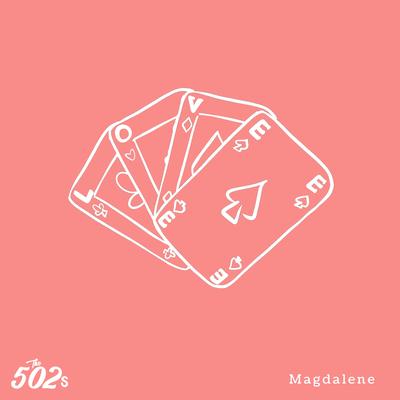 Magdalene By The 502s's cover