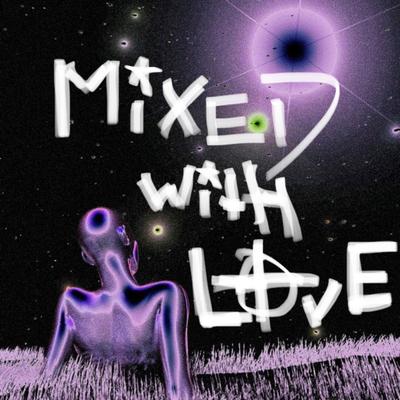 mixed with love (sped up)'s cover