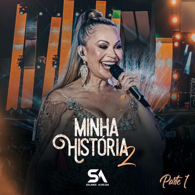 Minha História 2, Pt.1 (Ao Vivo)'s cover