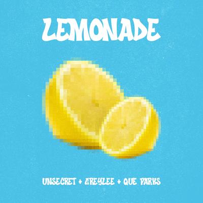 Lemonade By UNSECRET, GREYLEE, Que Parks's cover