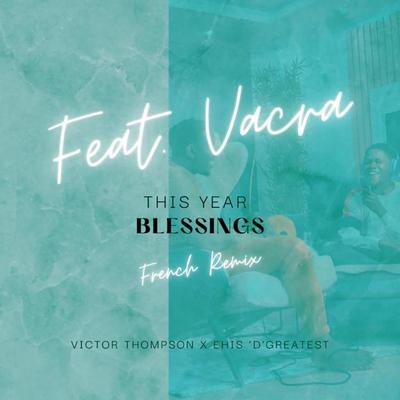 THIS YEAR (Blessings) (French Remix)'s cover