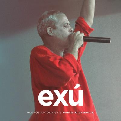 Exú o Dono do Meu Caminho By Marcelo Varanda's cover