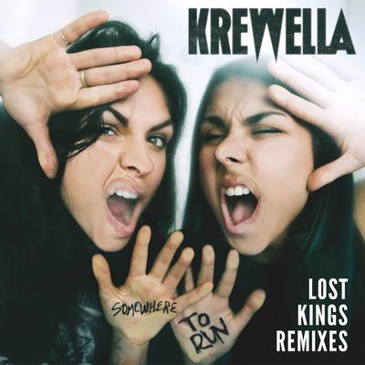 Somewhere to Run (Lost Kings Nu Disco Remix) By Krewella's cover