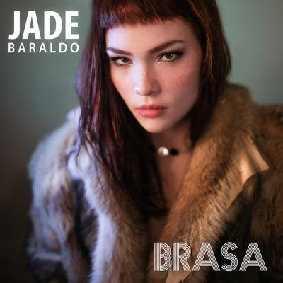 Brasa By Jade Baraldo's cover