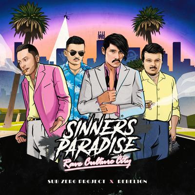 Sinners Paradise By Sub Zero Project, Rebelion's cover