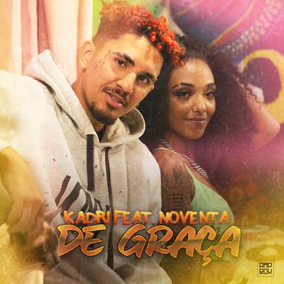 De Graça By Rap Box, Kadri, Léo Casa 1, Noventa's cover