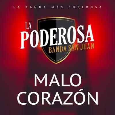 Malo Corazón's cover