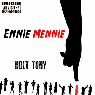 Ennie Mennie (feat. Holy Tony)'s cover