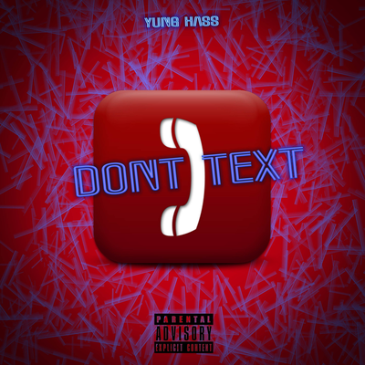 Dont Text (Deluxe Version)'s cover