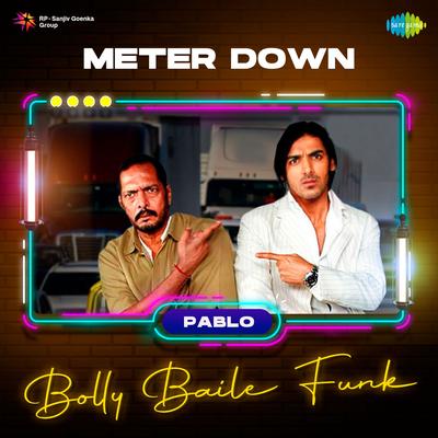 Meter Down - Bolly Baile Funk's cover