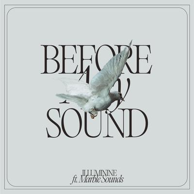 Before Any Sound By Illuminine, Marble Sounds's cover