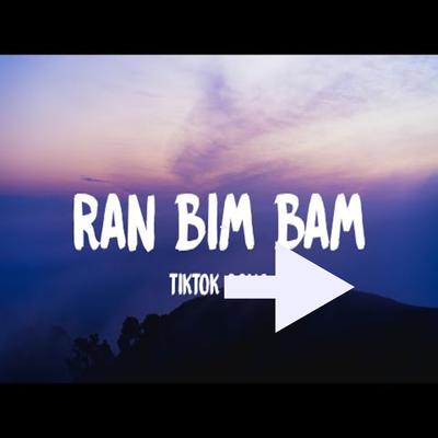 Ran Bim Bam TikTok's cover
