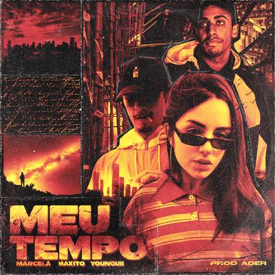 Meu Tempo By Marcela, Maxito, Younguii's cover