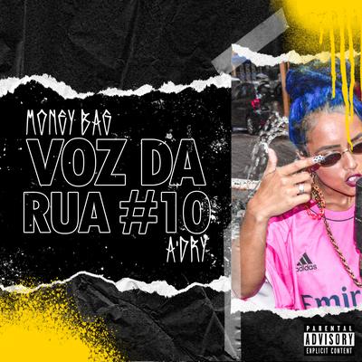 Voz Da Rua #10 - Money Bag By BRADRILL, A'DRY, Beats By Gorjah's cover