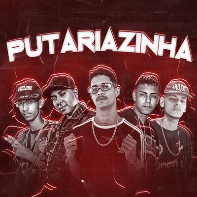 Putariazinha (feat. Éo Smith Da Zs & Renato Na Voz) By Mc Cayk, Dj Guuga, Rennan Na Voz, Éo Smith Da Zs, Renato na Vóz's cover