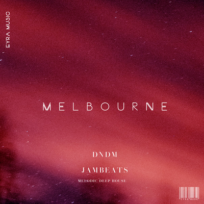 Melbourne By DNDM, JamBeats's cover