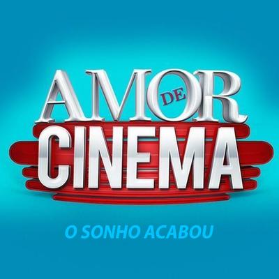 O Sonho Acabou By Forró Amor De Cinema's cover