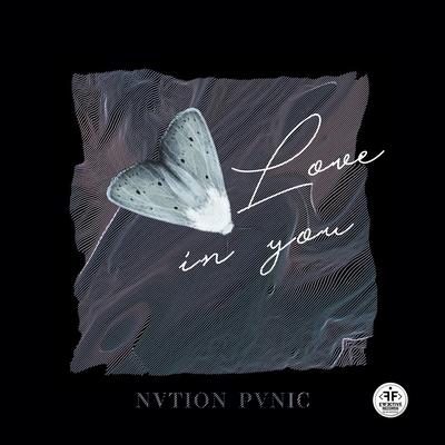 Love in You By NVTION PVNIC's cover