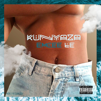 Kunyaza By Emcee Lê, PROD. VAGO's cover