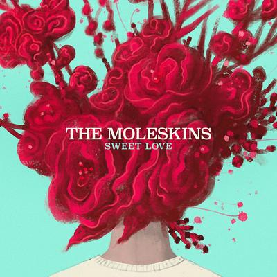 Sweet Love By The Moleskins's cover